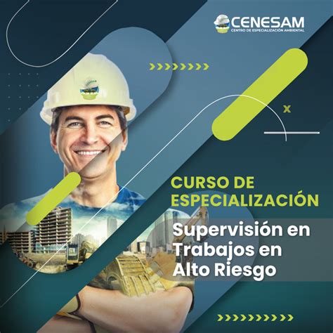 Curso Supervisi N En Trabajos En Alto Riesgo Cenesam