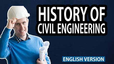 History Of Civil Engineering English Version The Civil Engineer Crowd Youtube