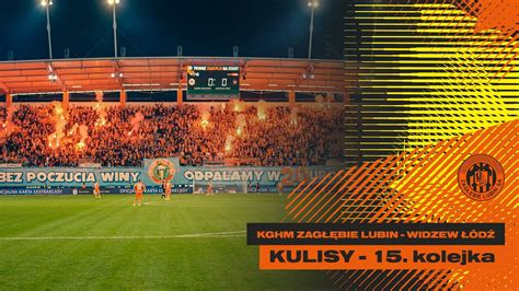 KGHM Zagłębie Lubin Widzew Łódź Kulisy meczu YouTube