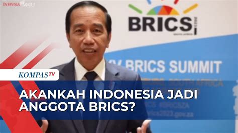 Soal Indonesia Jadi Anggota Brics Jokowi Masih Harus Dikaji Youtube