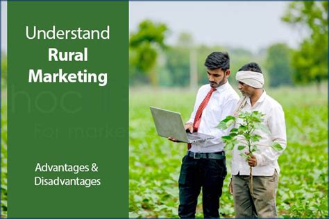 Advantages And Disadvantages Of Rural Marketing