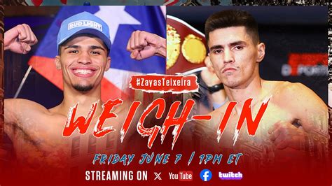 Xander Zayas Vs Patrick Teixeira Weigh In Youtube