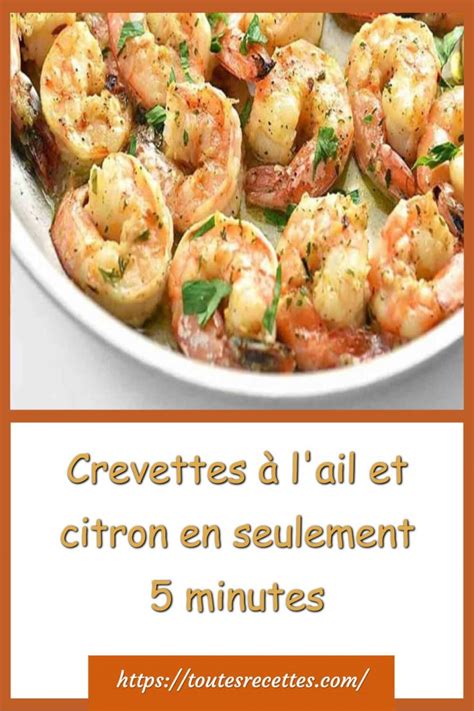 Crevettes à lail et citron préparées en 5 minutes Toutes Recettes