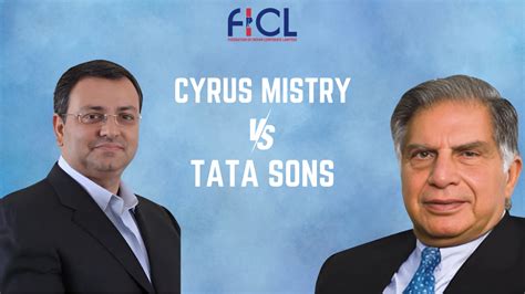 Tata Sons Vs Cyrus Mistry A Landmark Case In Indian Corporate Law