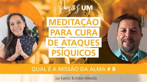 Meditação para cura de ataques psíquicos YouTube