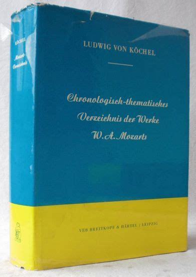 Chronologisch Thematisches Verzeichnis S Mtlicher Tonwerke Wolfgang