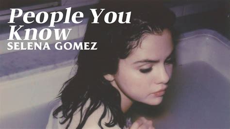 Selena Gomez 셀레나 고메즈 People You Know [가사해석 번역] Youtube