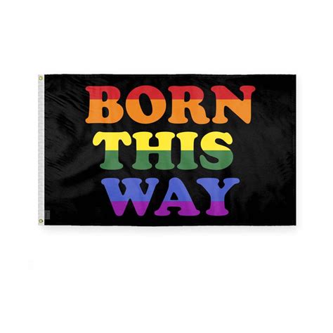 Agas Born This Way Pride Flag 3x5 Ft Polyester Plated Grommets