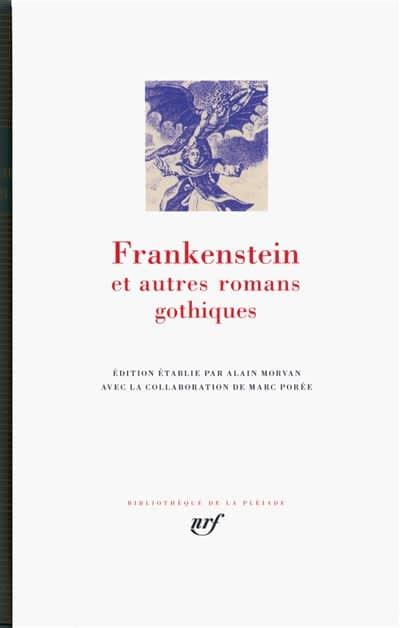 Frankenstein et autres romans gothiques librairie théâtrale