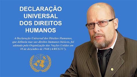 75 Anos Da Declaração Universal Dos Direitos Humanos Youtube