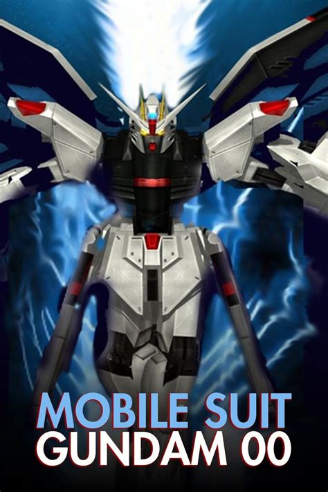 Mobile Suit Gundam 00 Pictures Rotten Tomatoes