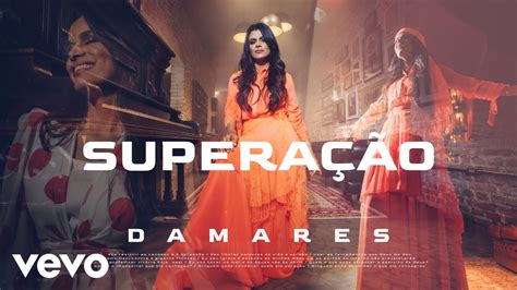 Damares Superação Clipe Oficial YouTube