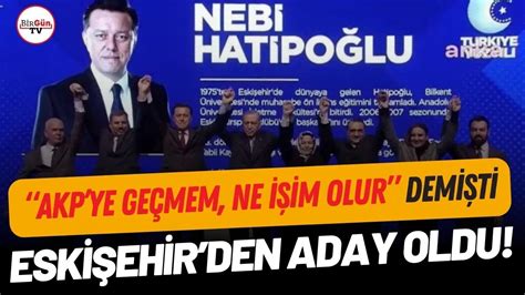 Hatipoğlu sözünden döndü AKPye geçmem ne işim olur demişti