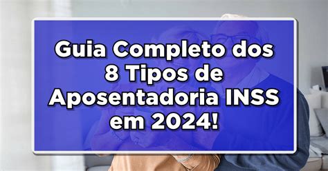 Tudo O Que Voc Precisa Saber Guia Completo Dos Tipos De