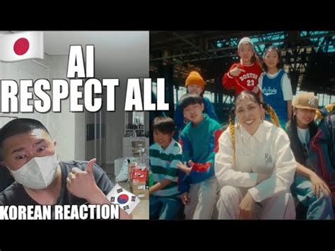 Korean Hiphop Junkie React To Ai Official Video Respect