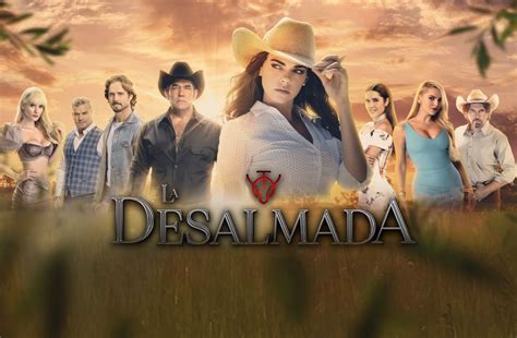 Así es la historia y elenco de ‘La Desalmada’, telenovela de Televisa y ...