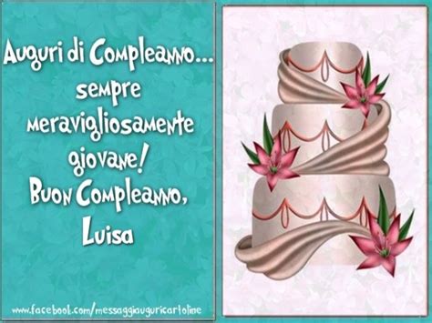 Bch Auguri Buon Compleanno Luisa Torta