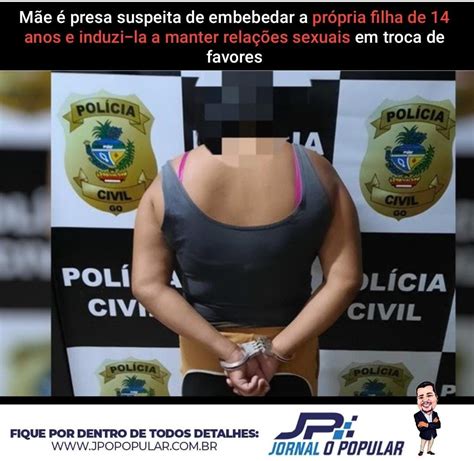 Mãe é presa por induzir a filha adolescente a beber e manter relações