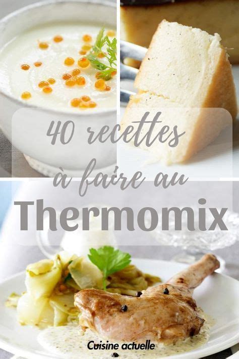 Thermomix 40 Recettes A Faire Au Thermomix