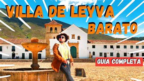 Villa De Leyva Gu A Completa Costos Que Hacer Como Llegar