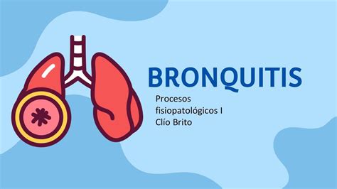 Bronquitis Clio Brito Udocz