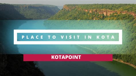 Kota Travel Guide: Unveiling the Best Places to Visit in Kota - KOTA POINT