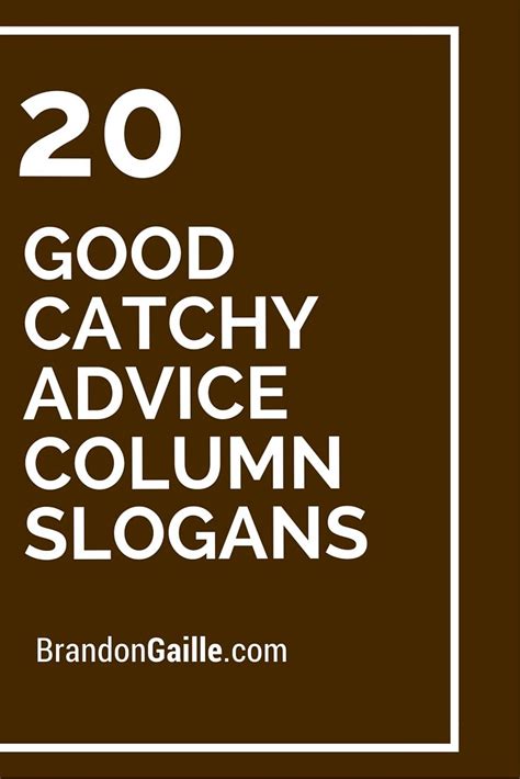 20 Good Catchy Advice Column Slogans Two Word Phrases Team Slogans