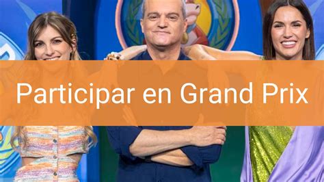 Participar En Grand Prix Del Verano De Rtve En En