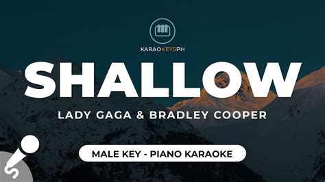 Shallow Lady Gaga Bradley Cooper Male Key Piano Karaoke YouTube