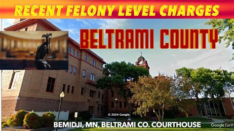 Recent Felony Level Charges In Beltrami County Minnesota Youtube