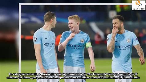 De Bruyne Quiere Cobrar Como Neymar Youtube