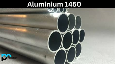 1450 Aluminium Alloy - Properties, Uses and Composition