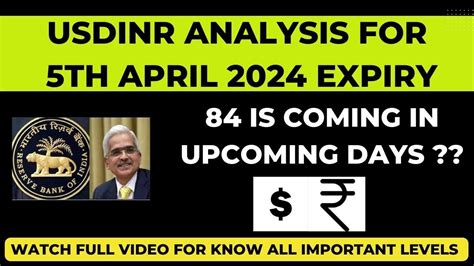 USDINR Prediction For Tomorrow USDINR ANALYSIS FOR 5th April 2024