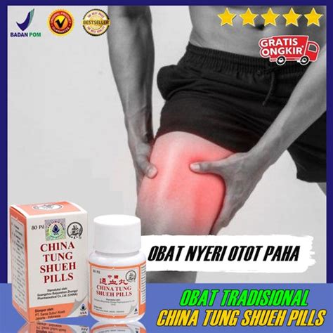 Jual China Tung Shueh Pills Obat Nyeri Otot Paha Betis Dan Sakit