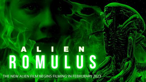 Alien Romulus Begins Filming Next Month What We Know So Far Youtube