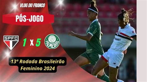 S O Paulo X Palmeiras Rodada Brasileir O Feminino Youtube