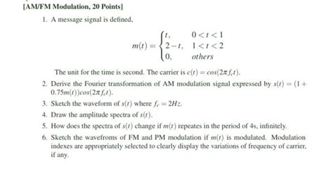 Solved A Message Signal Is Defined M T T T Chegg