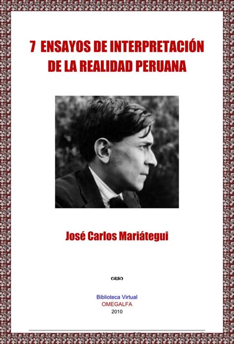 Siete Ensayos De Interpretacion De La Realidad Peruana Pdf