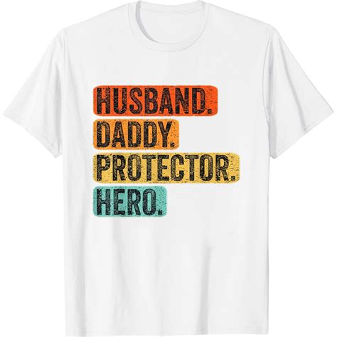 Womens Husband Daddy Protector Hero Vintage Fathers Day Father T Shirt