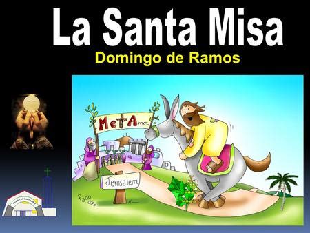 La Santa Misa Estructura Y Partes Ppt Video Online Descargar