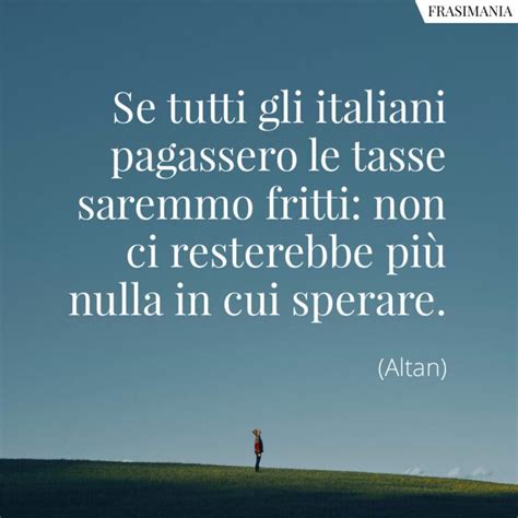 Le 100 Più Belle Frasi Sullitalia E Sugli Italiani Con Immagini