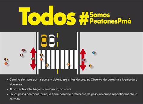 Autoridad del Tránsito on Twitter Los peatones deben caminar por