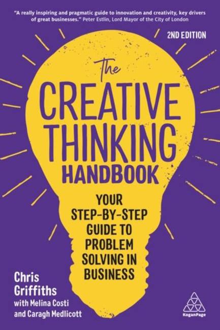 The Creative Thinking Handbook Your Step By Step Guide To Problem