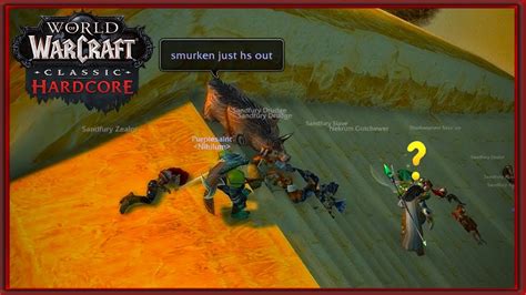 Classic Hardcore Moments WoW Classic YouTube