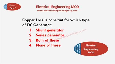 Copper Loss Is Constant For Which Type Of Dc Generator • Electrical