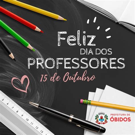 15 de outubro Dia do Professor Prefeitura Municipal de Óbidos