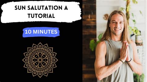 Sun Salutation A Tutorial 10 Minute Yoga Practice YouTube