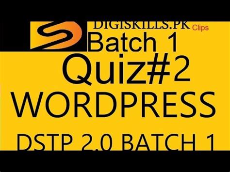 Digiskills Wordpress Quiz Batch Dstp Quiz Wordpress Batch