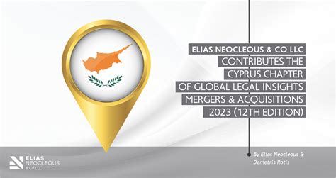 Elias Neocleous Co LLC Contributes The Cyprus Chapter Of Global Legal