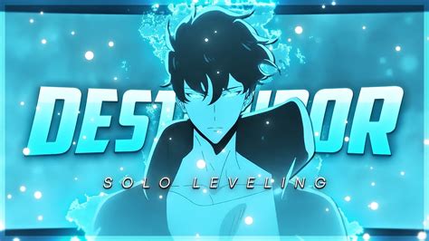 Solo Leveling DESTRUIDOR Edit AMV 4k YouTube